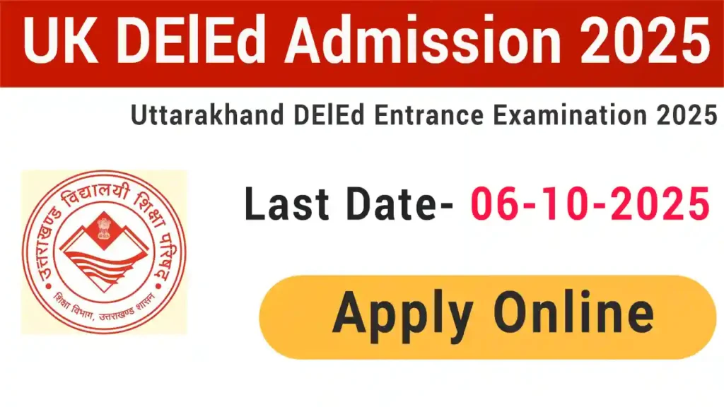 UTTARAKHAND D.El.Ed. Entrance Test 2025